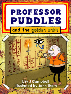 cover image of Professor Puddles and the Golden Ankh